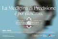 Dalla medicina per tutti alla medicina per ciascuno