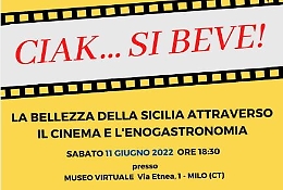 “Ciak si beve”, la bellezza della Sicilia attraverso il cinema e l’enogastronomia