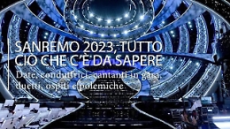 Sanremo 2023 al via: tutto quello che c'&egrave; da sapere sull'edizione che inizia questa sera