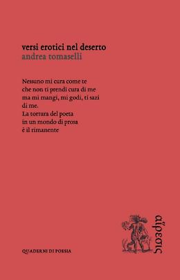 Andrea Tomaselli urla i suoi “Versi erotici nel deserto”