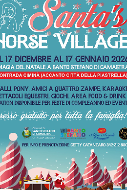 La Magia del Natale arriva a Santo Stefano di Camastra: Santa's Horse Village